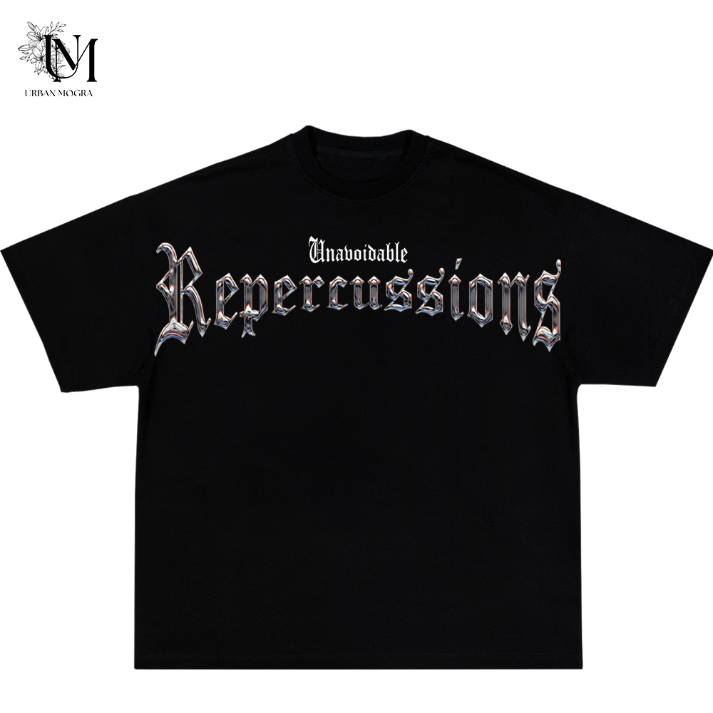 Unavoidable Repercussions Tee Style 001